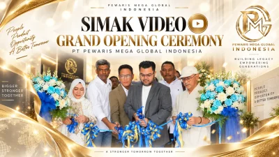 Grand Opening PT Pewaris Mega Global